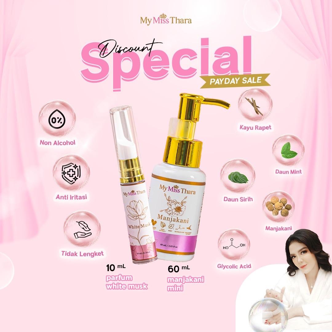 MY MISS THARA MANJAKANI 60ml + PARFUM WHITE MUSK + FREE 1 SABUN