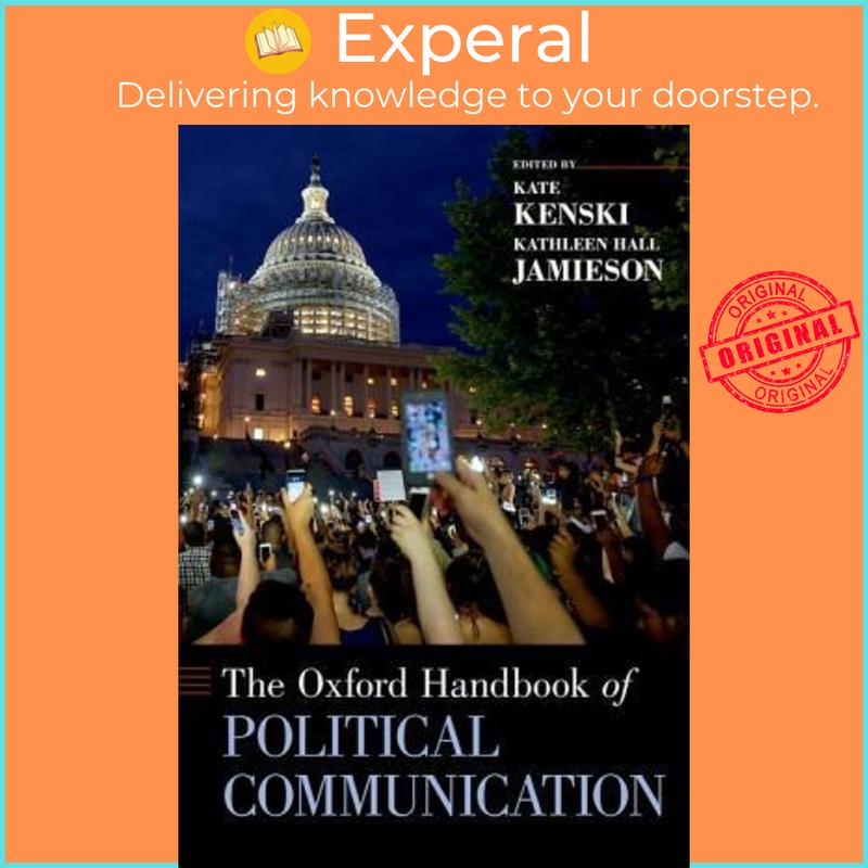 The Oxford Handbook of Political Communication by Kate Kenski (US edition, paperback) - 9780190090456 0