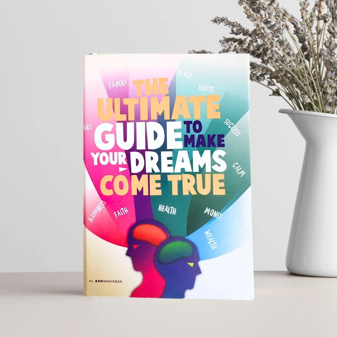 Buku (Dr Azu Shahadan) - The Ultimate Guide To Make Your Dreams Come True SOFT COVER