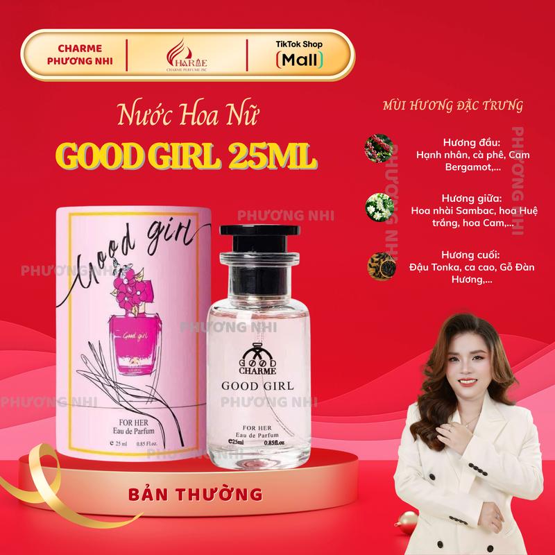 CHARME PERFUME-Nước hoa nữ GOODCHARME GOOD GIRL 25ml- ngọt ngào, quyến rũ Perfume Cosmetic Xịt Thơm