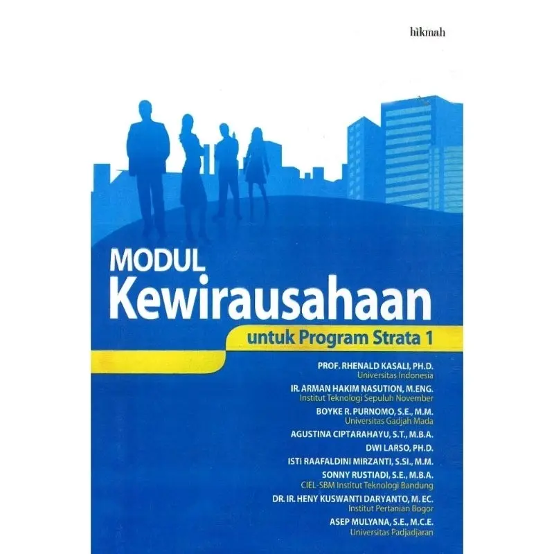BUKU MODUL KEWIRAUSAHAAN UNTUK PROGRAM STRATA 1 - RHENALD KASALI