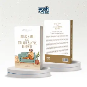 Untuk Kamu Yang Terlalu Banyak Berpikir - Aera Rein - Yash Media