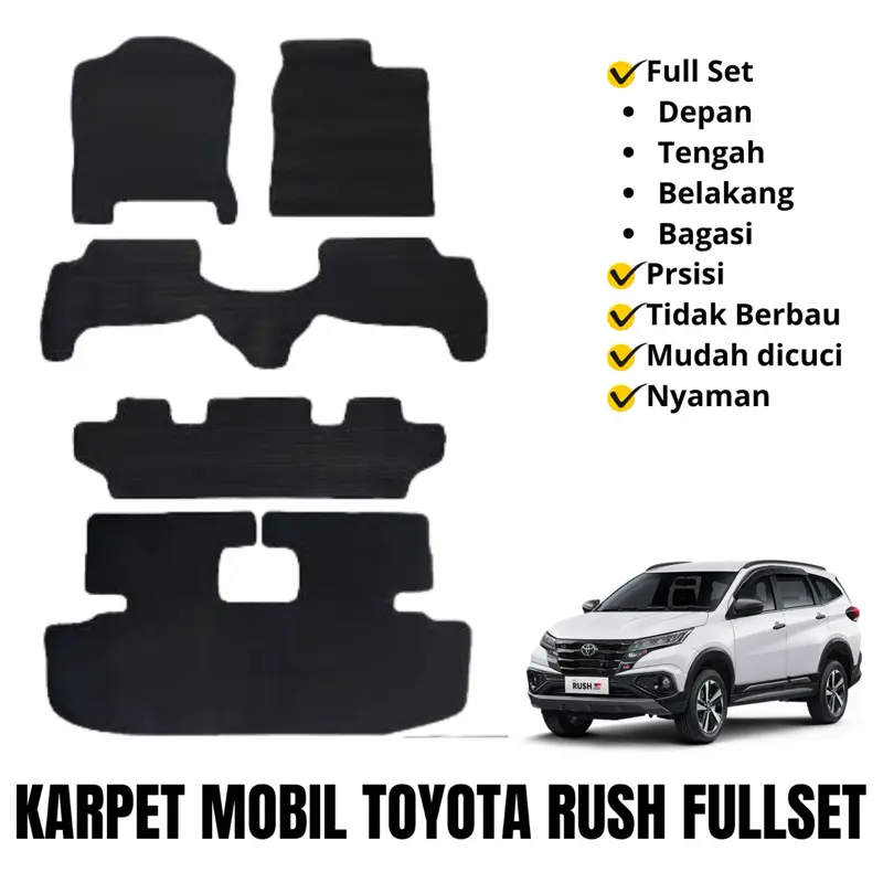 KARPET TOYOTA RUSH FULL SET - MATRAS MOBIL RUSH ALAS KAKI CAR MAT - Karet Car TOYOTA RUSH Fullset