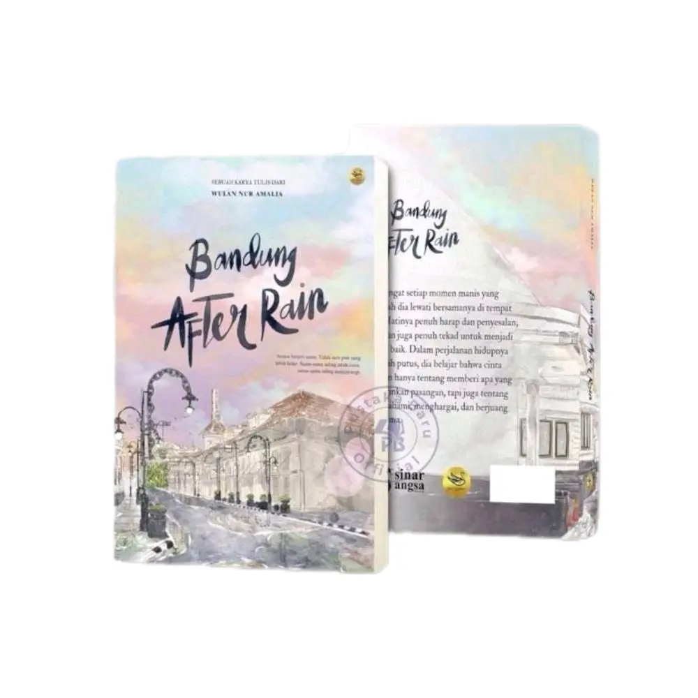 Black Swan Books Buku Bandung After Rain Oleh Wulan Nur Amalia Novel Cinta Kehilangan Dan Penyesalan Dengan Latar Bandung Syahdu
