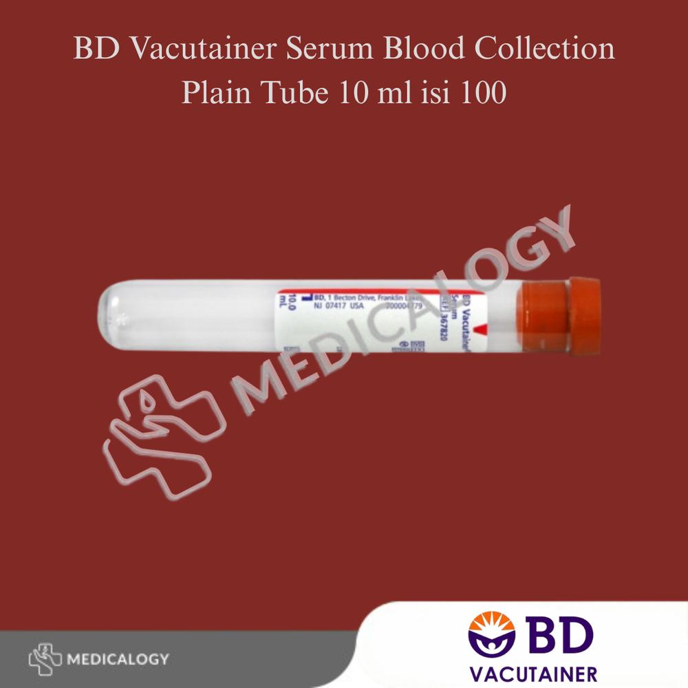 BD Vacutainer Serum Blood Collection Plain Tube 10 ml isi 100