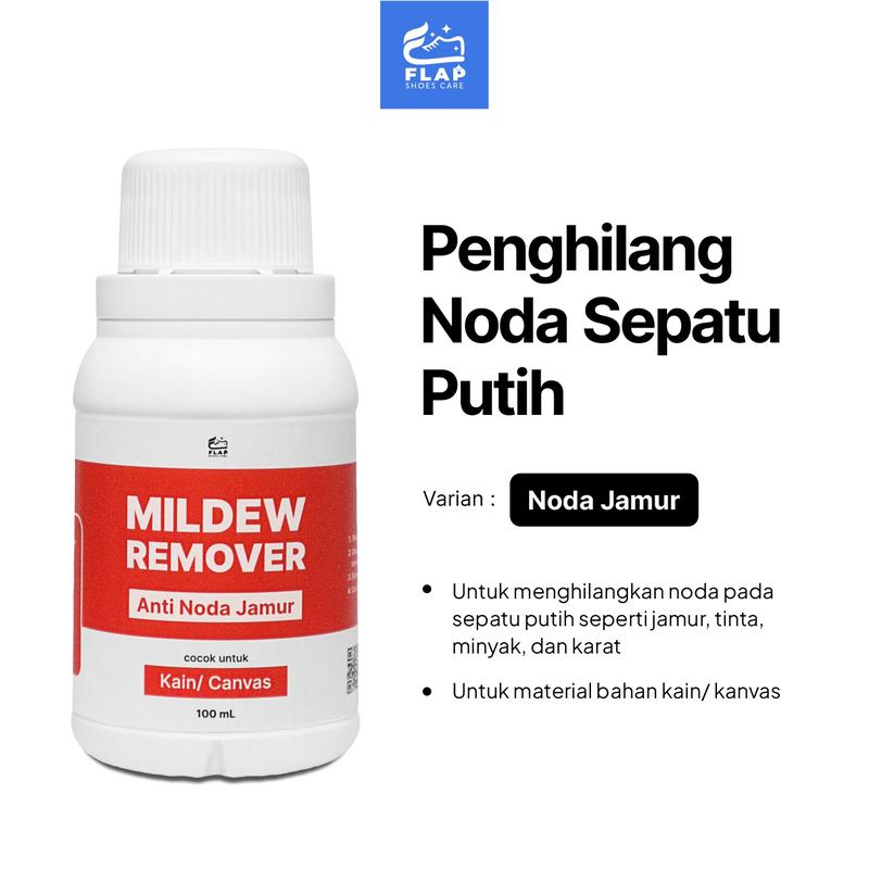 FLAP SHOES CARE Penghilang Noda Sepatu - Cairan Pembersih Anti Jamur/Karat/Minyak/Tinta - FLAP STAINS REMOVER 100mL Cleaner 3