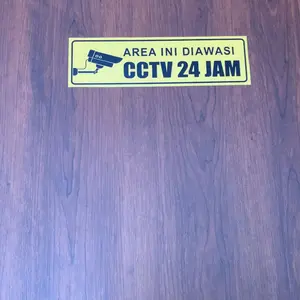 akrilik / stiker area ini diawasi cctv 24 jam