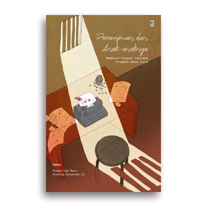 Gambar Buku Perempuan dan Anak-anaknya Membaca Cerpen tentang Tragedi Masa Lalu Yoseph Yapi Taum dan Antonius dari Literasi Kata Kota Yogyakarta Tokopedia