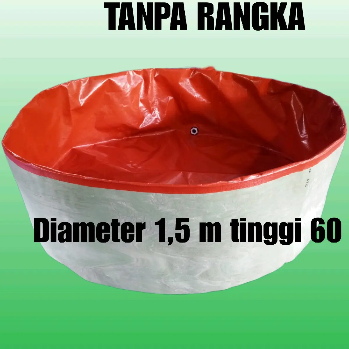 Kolam Terpal Bulat Tanpa Rangka A20 Diameter 1,5m/150cm Tinggi 60cm Untuk Budidaya Ikan Nila Lele Udang Belut Gurame Dll