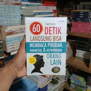 Buku 60 Detik Langsung Bisa Membaca Pikiran Karakter & Kepribadian Orang Lain - Yoga Pratama