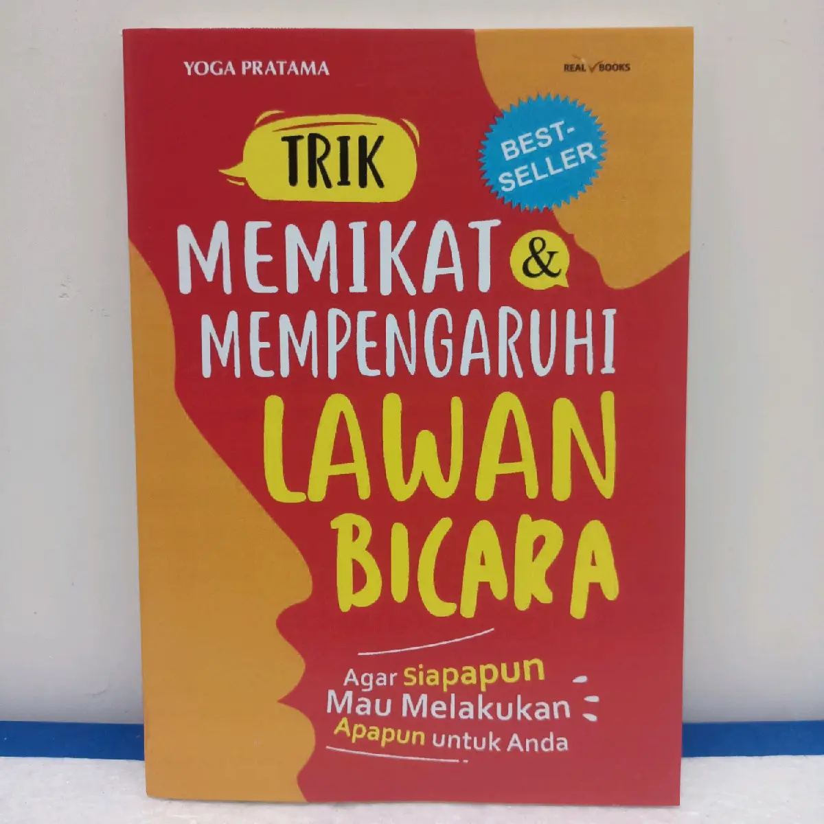 BUKU MOTIVASI / TRIK MEMIKAT DAN MEMPENGARUHI LAWAN BICARA Karya Yoga Pratama