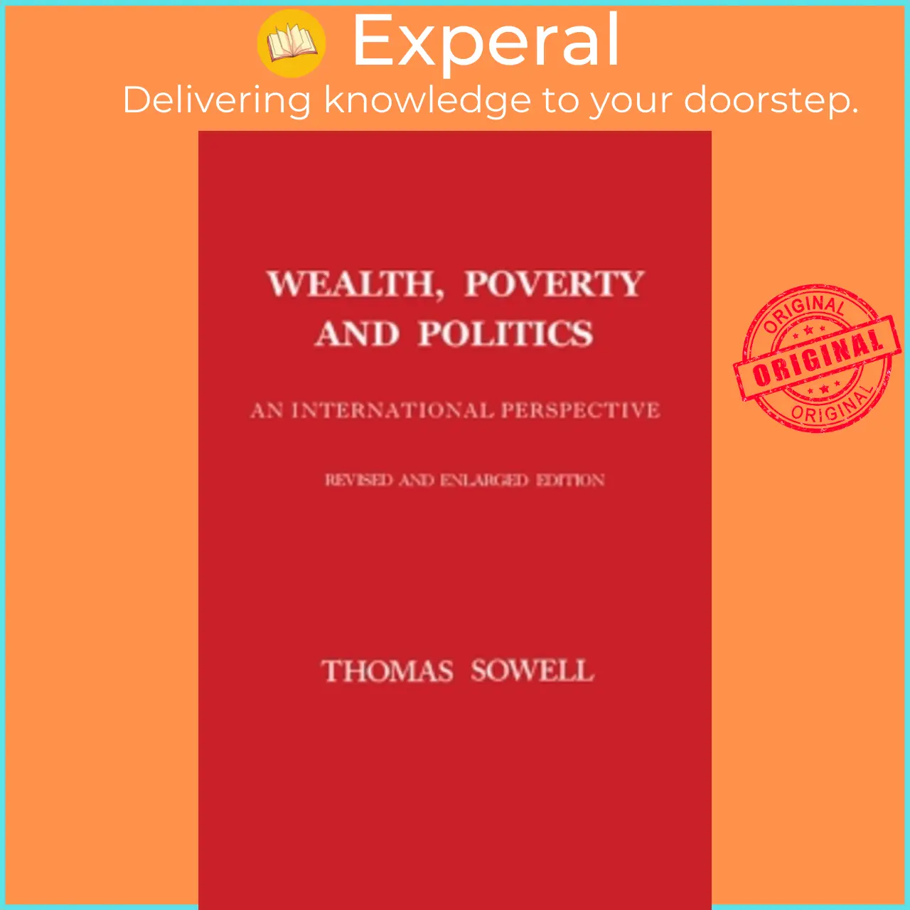 Wealth, Poverty and Politics by Thomas Sowell (US edition, hardcover) - 9780465096763