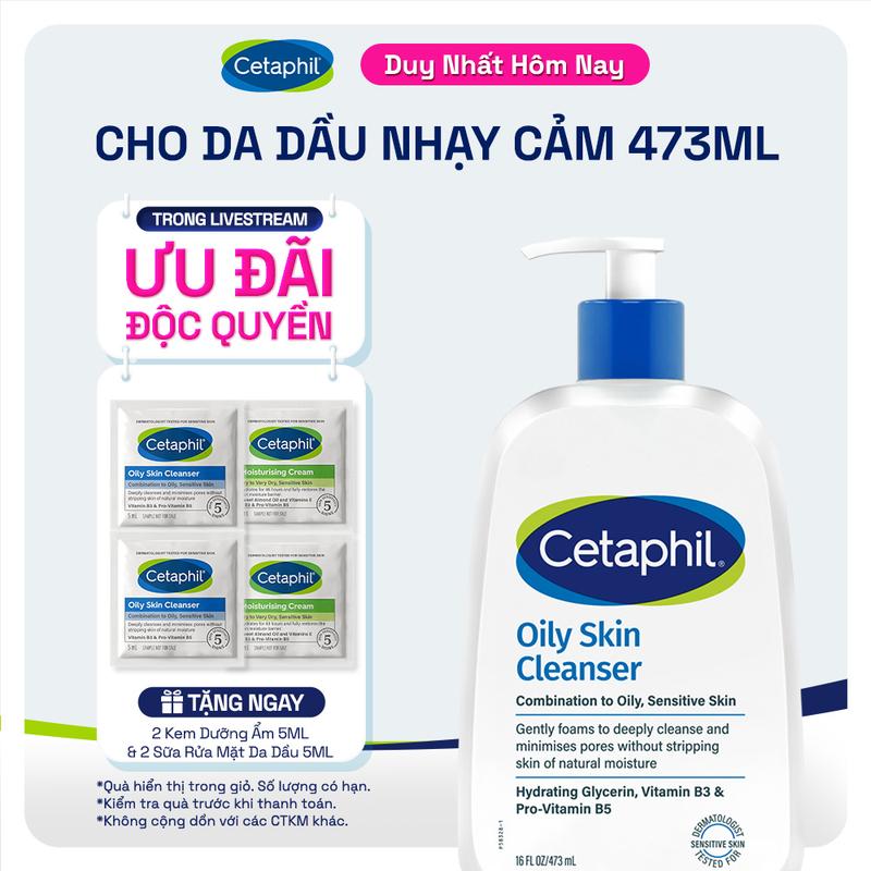 [Live] Sữa rửa mặt dịu lành cho da dầu nhạy cảm CETAPHIL OILY SKIN CLEANSER 473ML