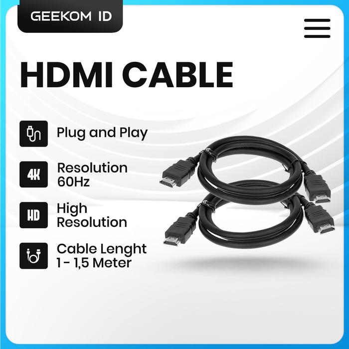 Promo Kabel HDMI TO HDMI Male to Male 1M-1.5M - Resolusi 4K 60Hz ...