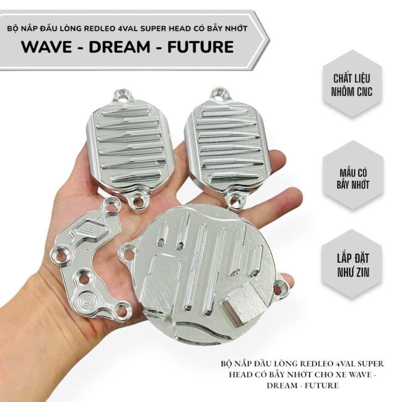  Bộ nắp đầu lòng 4 chi tiết REDLEO 4VAL - WAVE - DREAM - FUTURE - Có bẫy nhớt - Có lỗ thông hơi 