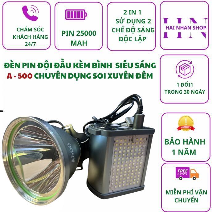 Hai Nhan Shop Đèn Pin Siêu Sáng A500 Choá 12cm Công Suất 50W Pin 25000mAh Chiếu Xa 600m 2in1 Sử Dụng 2 Chế Độ Sáng Độc Lập Bảo Hành 1 Năm Miễn Phí Vận Chuyển