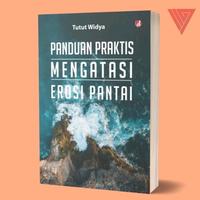 Gambar Buku Panduan Praktis Mengatasi Erosi Pantai dari Iyigbookstore Kab. Bantul 1 Tokopedia