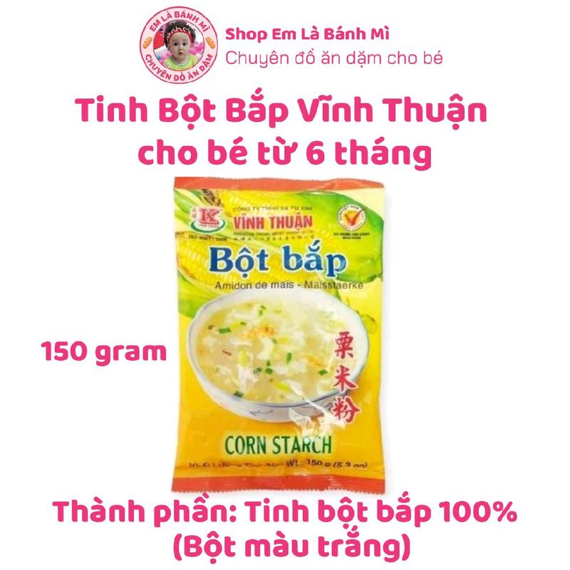 Tinh Bột Bắp Vĩnh Thuận nấu súp làm chả làm bánh cho bé từ 6 tháng