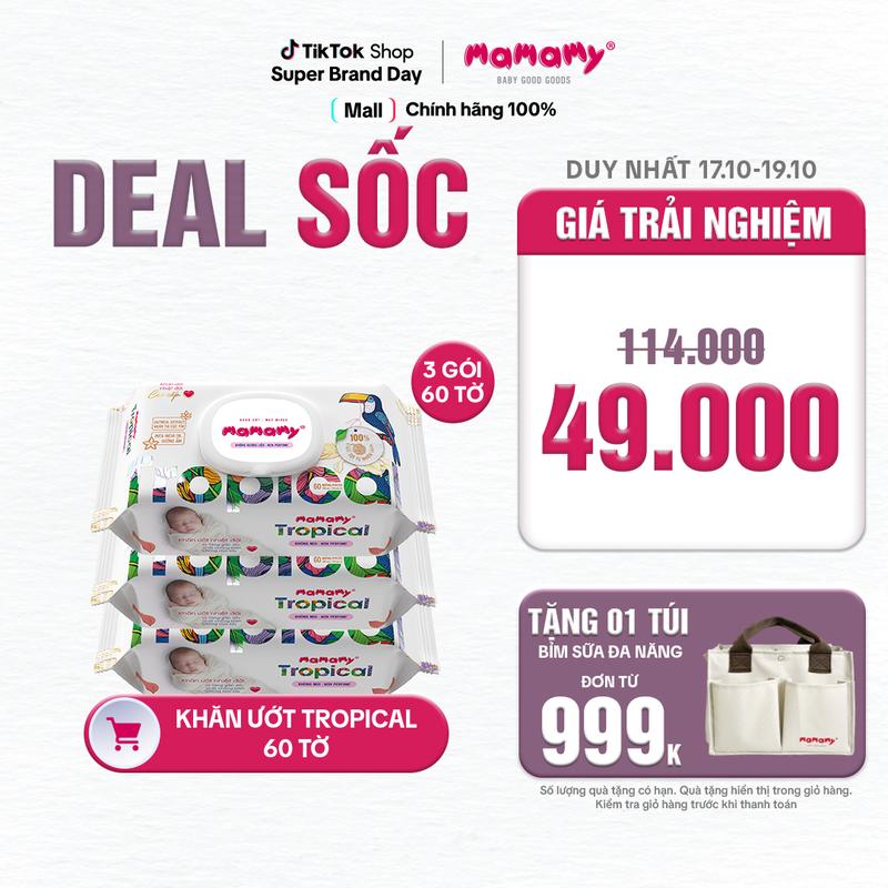 [SBD][DEAL SỐC] Combo 3 gói khăn ướt Mamamy Tropical 60 tờ không hương thơm, cao cấp chính hãng cho mẹ và bé, sợi vải thuần tự nhiên và rayon, x2 chất chống hăm, bổ sung tinh chất thiên nhiên