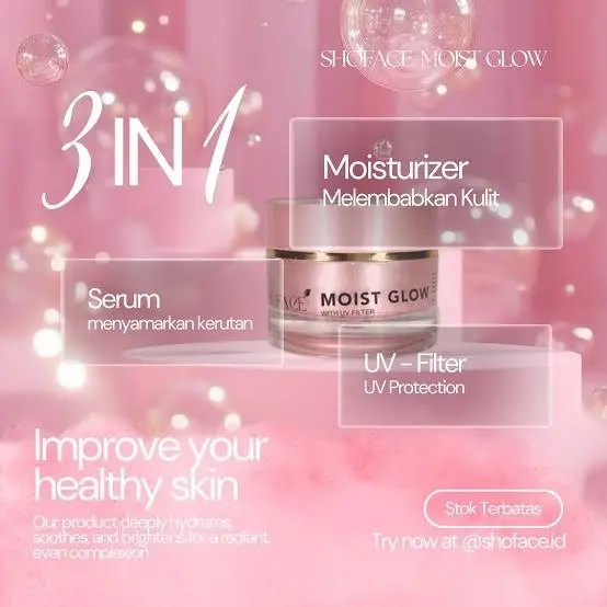 (READY STOK DISTRIBUTOR RESMI )SHOFACE -MOIST GLOW WITH UV FILTER - 3 IN 1 3