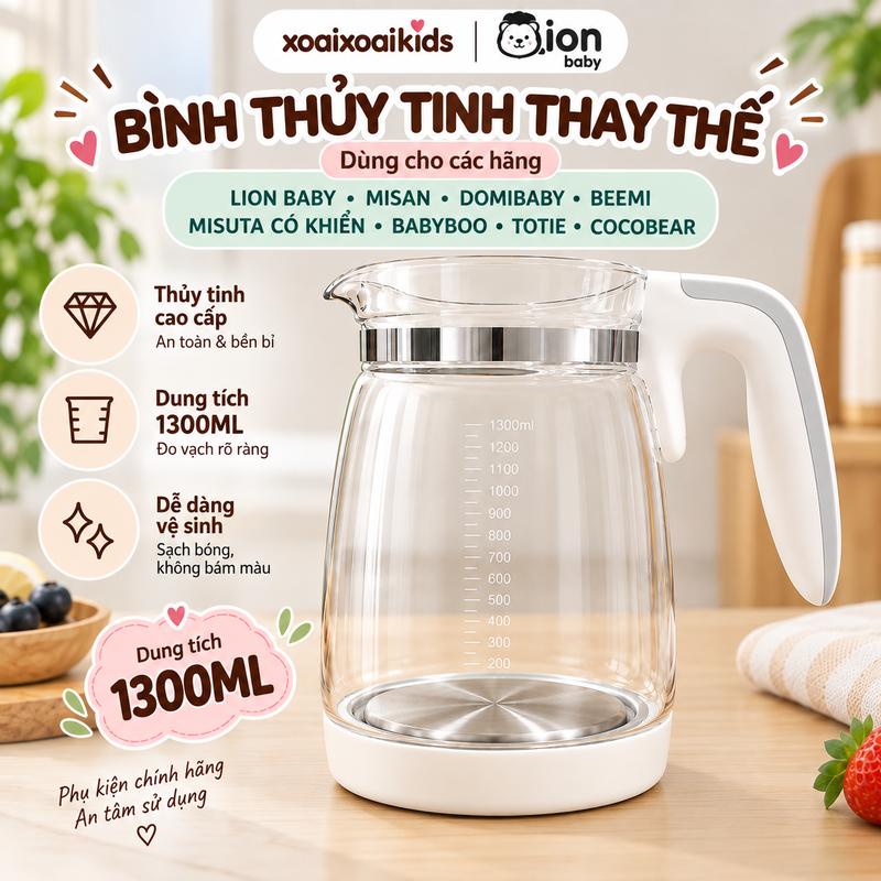 (HÃNG KHÁC KHÔNG ĐẶT) Bình thủy tinh thay thế (không nắp,không đế) Bình đun nước pha sữa Cocobear, Lion,Misan, Domibaby, Beemi 1300ml