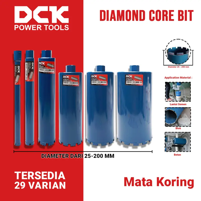 DCK Diamond Core Bit / Mata Koring 25, 27, 32, 36, 38, 40, 44, 46, 51, 56, 63, 66, 71, 76, 83, 89, 96, 102, 108, 112, 120, 127, 132, 152, 159, 162, 168, 180, 200 mm