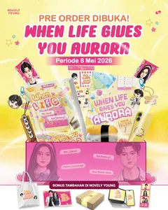 Novel When Life Gives You Aurora - Alea - Skuad (Bonus Photostrip)