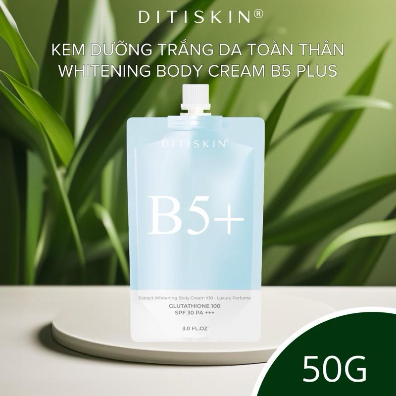    GÓI DÙNG THỬ 50ML   KEM BODY DƯỠNG DA TOÀN THÂN B5 PLUS DITISKIN PHIÊN BẢN HƯƠNG NƯỚC HOA LUXURY 50ML duong trang 