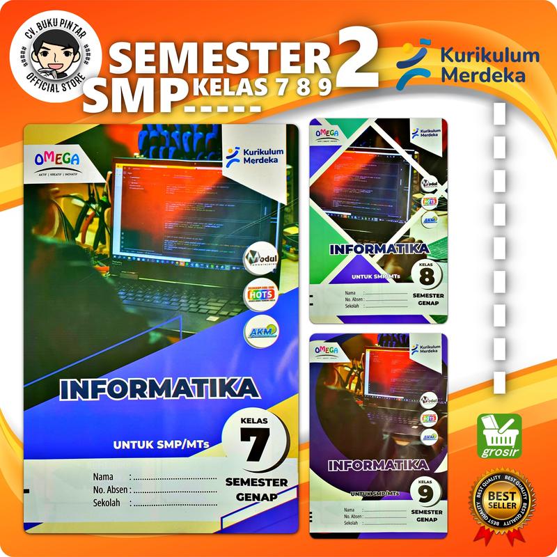BUKU LKS INFORMATIKA TIK SMP KELAS 7 8 9 SEMESTER 2 KURIKULUM MERDEKA KURMER | O.M 0