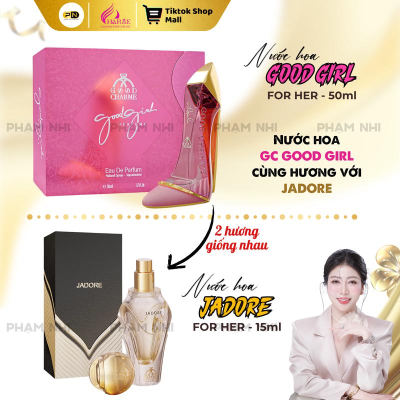  Nước Hoa GOOD GIRL 50ml hoặc JADORE 15ml dành cho Nữ 