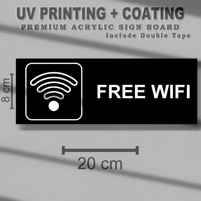 Sign Board FREE WIFI Acrylic - UV Print Akrilik Gratis WIFI - SAUV57
