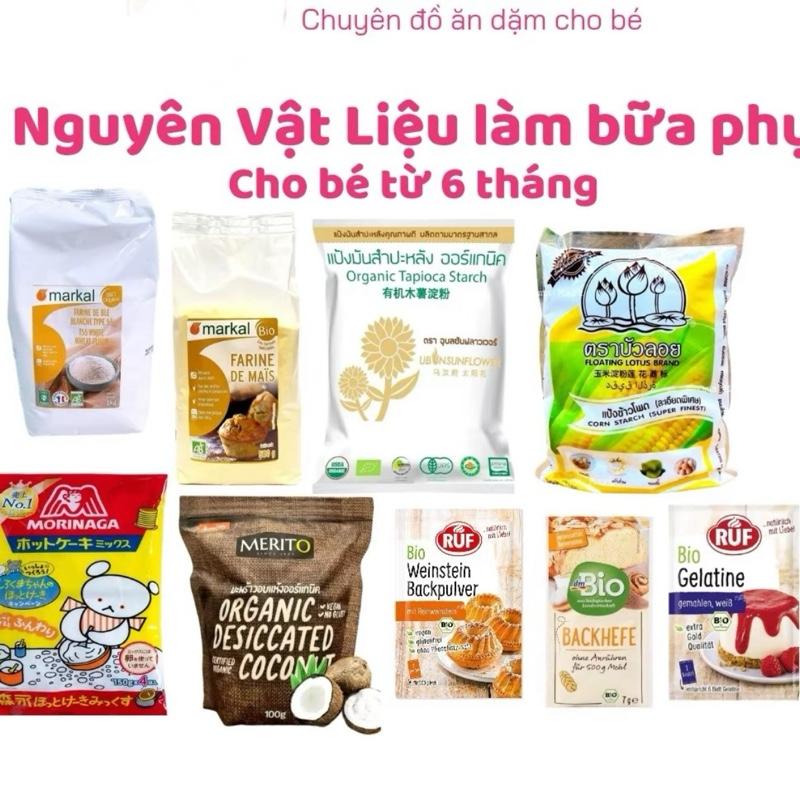 tổng hợp Bột làm bữa phụ bột làm bánh hữu cơ cho bé từ 6m+ bột mỳ bột bắp tinh bộp bắp bột nở genlatin