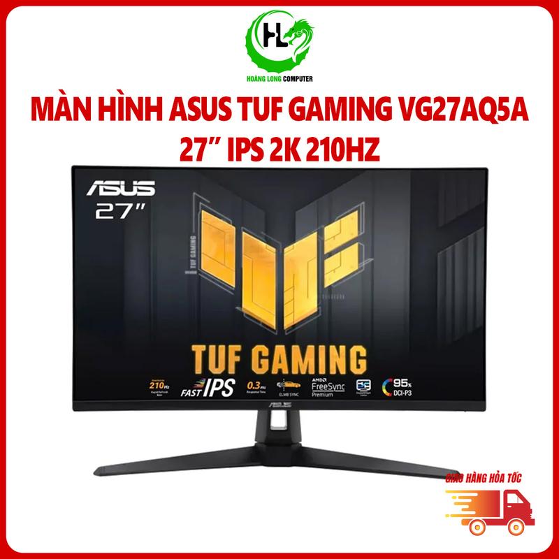 Màn Hình Asus TUF GAMING VG27AQ5A 27 Inch Fast IPS 2K 210Hz 0.3ms HDR10 Chuyên Game