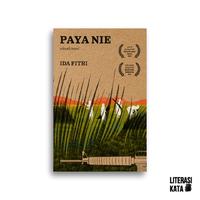 Gambar Buku Paya Nie Sebuah Novel Ida Fitri dari Literasi Kata Kota Yogyakarta 5 Tokopedia