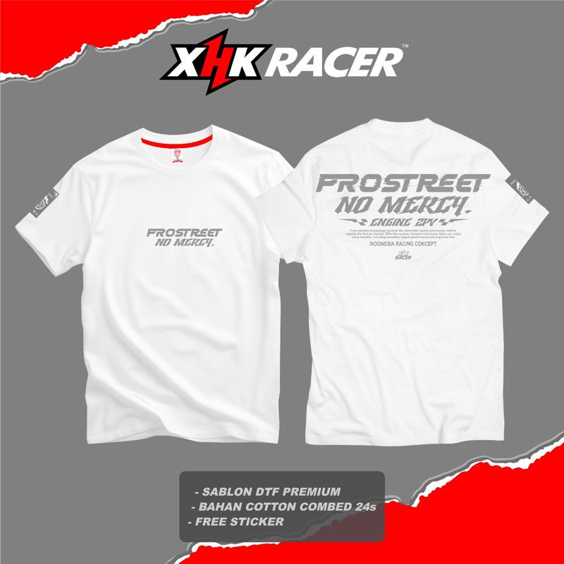 T-Shirt PROSTREET NO MERCY ( MX ) Original XHK RACER High Premium Quality FREE STICKER Unisex T-Shirt PROSTREET NO MERCY ( MX ) Original XHK RACER High Premium Quality FREE STICKER Unisex