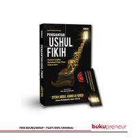 Gambar Pengantar Ushul Fikih: Panduan Lengkap Memahami Dasar-Dasar Hukum Islam -  Syekh Abdul Hamid al-Qudsi dari Bukupreneur Kota Bogor 1 Tokopedia