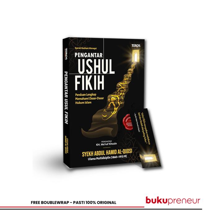 Gambar Pengantar Ushul Fikih: Panduan Lengkap Memahami Dasar-Dasar Hukum Islam -  Syekh Abdul Hamid al-Qudsi dari Bukupreneur Kota Bogor Tokopedia