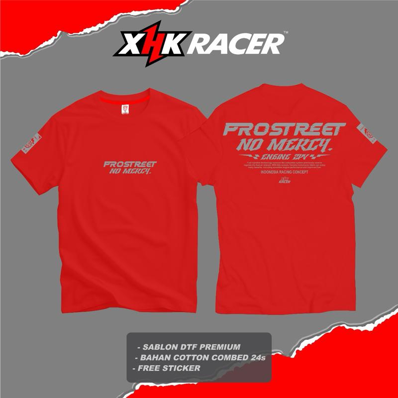T-Shirt PROSTREET NO MERCY ( MX ) Original XHK RACER High Premium Quality FREE STICKER Unisex T-Shirt PROSTREET NO MERCY ( MX ) Original XHK RACER High Premium Quality FREE STICKER Unisex