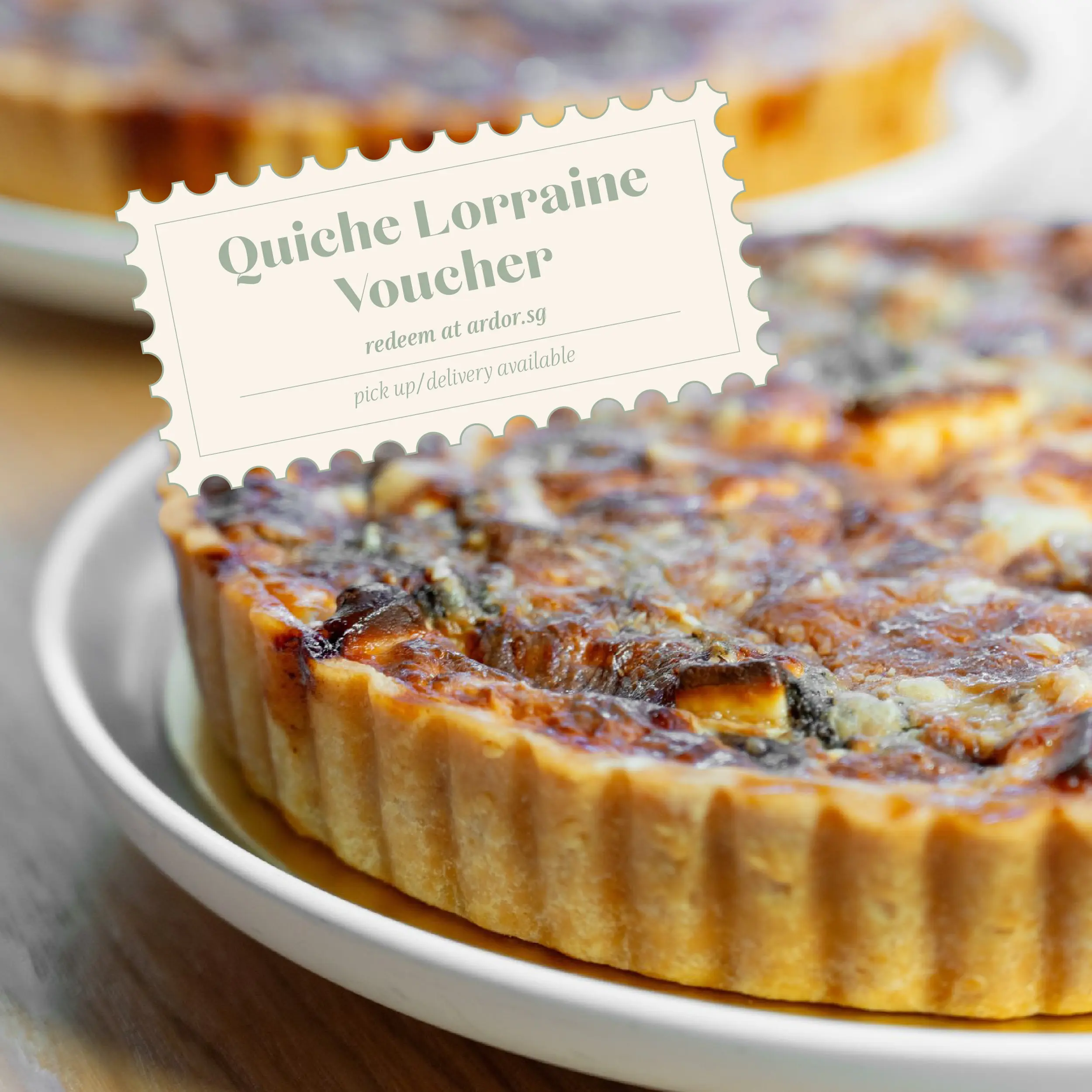 Ardor Quiche Lorraine (8in, Whole) Physical Voucher