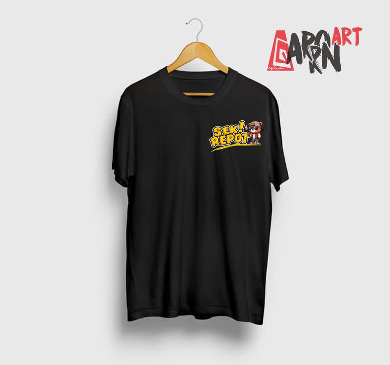 KAOS KATA - KATA  SEK REPOT TEDY BEAR BAHAN  COMBET Sablon Distro 1