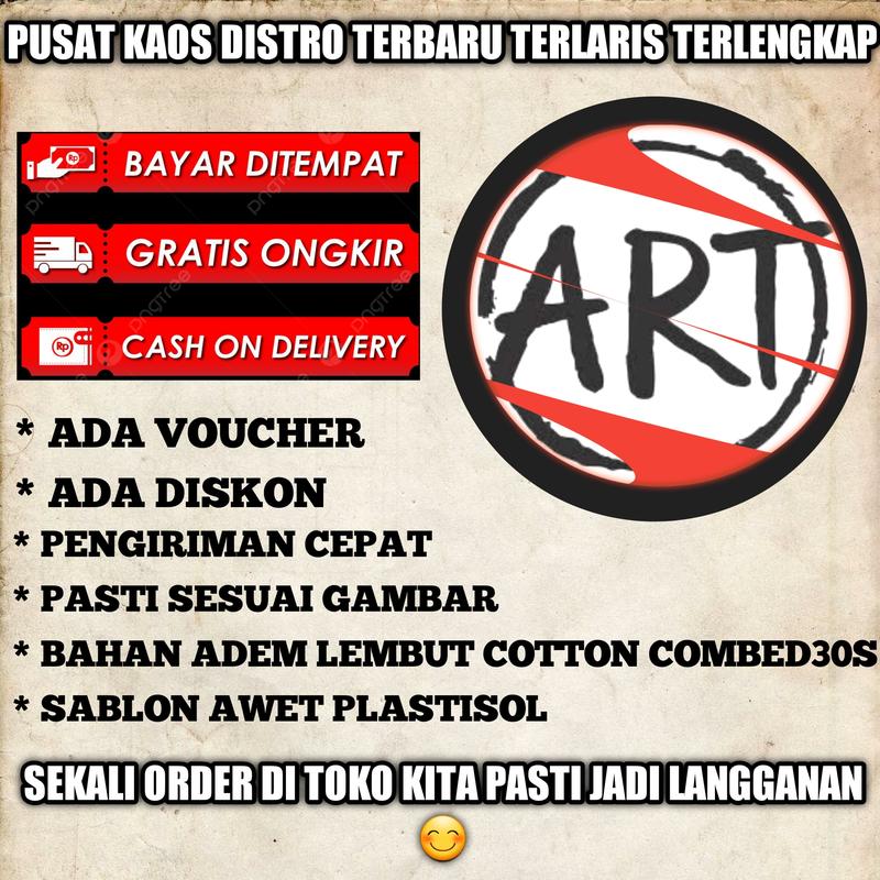 ART KAOS Distro TERBARU / Kaos T-shirt Distro / Baju Kaos PRIA WANITA / Kaos Desain Terbaru / Kaos Distro Cotton Combed 30s / Kaos Bandung / Kaos Keren / Kaos Graffity 2