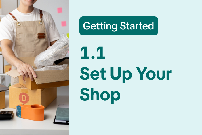1.1 Set Up Your Shop