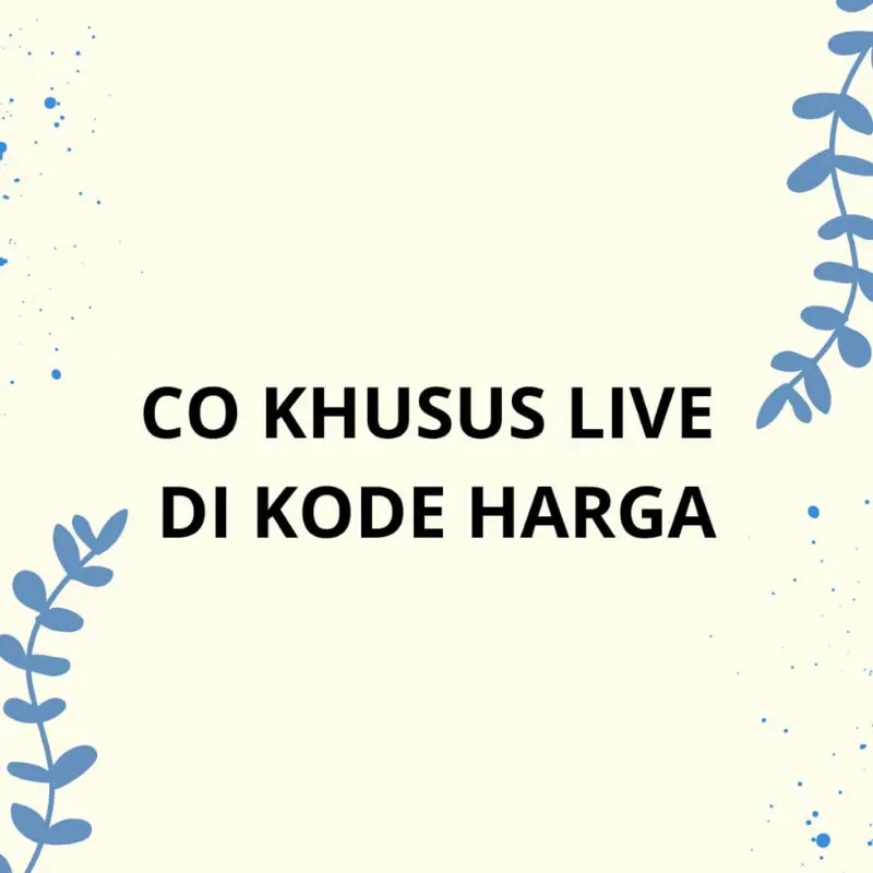 (CO PAS LIVE) KHUSUS CO DIKODE HARGA