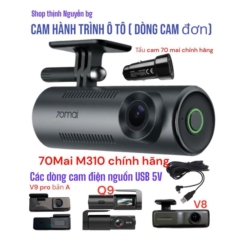  Tổng hợp Camera hành trình ô tô - 70MAI M310- chuẩn hãng & V8 - V9 PRO Bản A- Q9   Cam đơn 1 mắt 