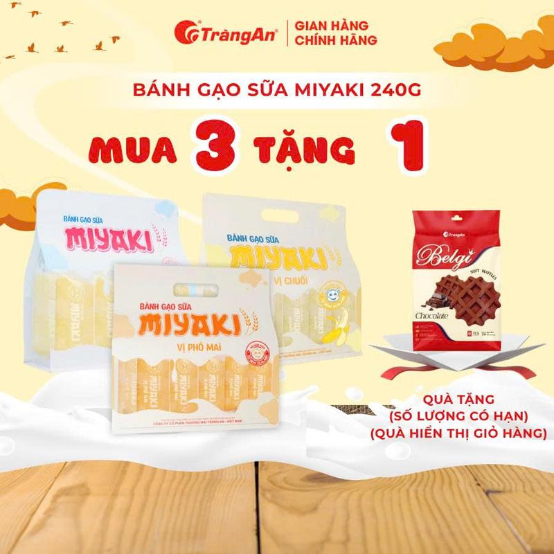  Bánh gạo sữa Miyaki túi 240g xốp mịn thơm ngon ngậy vị sữa Chính hãng Tràng An 