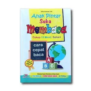 BUKU Anak Pintar Suka Membaca metode praktis Cukup 15 menit sehari Untuk Anak - Penerbit CM