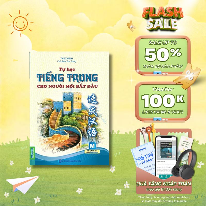Sách - Tự Học Tiếng Trung Cho Người Mới Bắt Đầu - Hỗ Trợ Tự Học Tiếng Trung Tại Nhà Dễ Dàng MCBooks