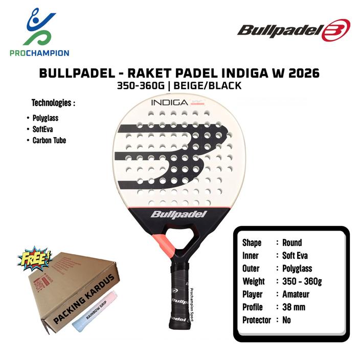 Gambar Raket Padel BULLPADEL Indiga W 2026 350-360G Beige Black dari PROCHAMPION Kota Administrasi Jakarta Barat Tokopedia
