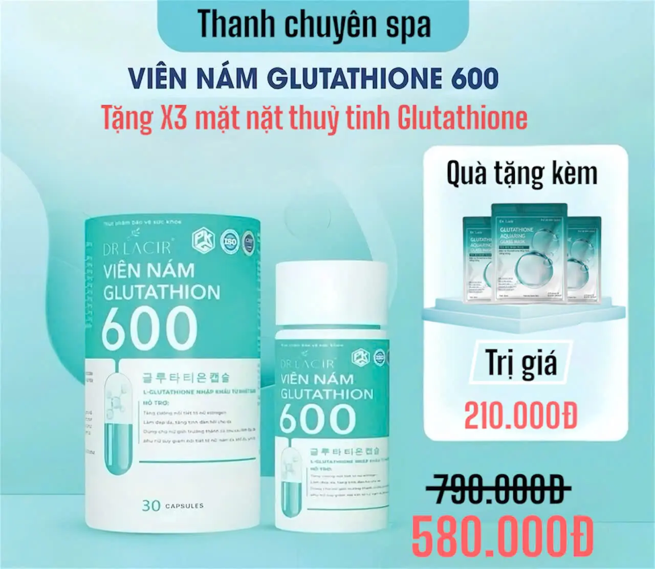[COMBO 1] VIÊN UỐNG GLUTATION 600- TẶNG 3 MIẾNG MẶT NẠ THUỶ TINH DR.LACIR  hỗ trợ trắng da, mờ nám, làm đẹp da - 1 hộp 30 viên.