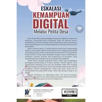 Gambar Eskalasi Kemampuan Digital Melalui Pelita Desa Penulis: Duroru Ely Shofi’A, dkk. dari tokowawasanilmubms Kota Yogyakarta 2 Tokopedia